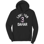 Love For Damar 3 Hoodie Sweatshirt