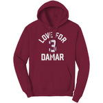 Love For Damar 3 Hoodie Sweatshirt