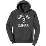 Love For Damar 3 Hoodie Sweatshirt