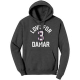 Love For Damar 3 Hoodie Sweatshirt