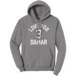 Love For Damar 3 Hoodie Sweatshirt