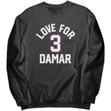 Love For Damar 3 Sweatshirt