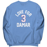 Love For Damar 3 Sweatshirt