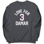 Love For Damar 3 Sweatshirt