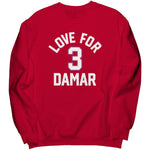 Love For Damar 3 Sweatshirt