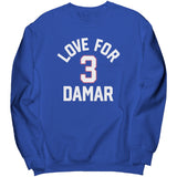 Love For Damar 3 Sweatshirt