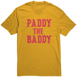 Paddy The Baddy Shirt