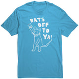 Rats Off To Ya Unisex Shirt