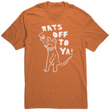 Rats Off To Ya Unisex Shirt