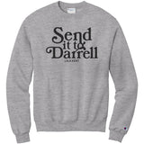 Send It To Darrel Champion Sweatshirt