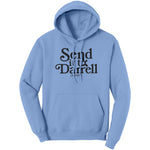 Send It To Darrel Hoodie Sweatshirt