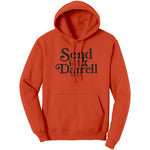Send It To Darrel Hoodie Sweatshirt