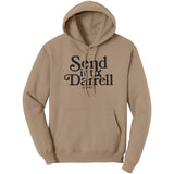 Send It To Darrel Hoodie Sweatshirt
