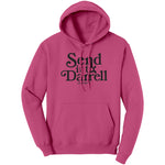 Send It To Darrel Hoodie Sweatshirt
