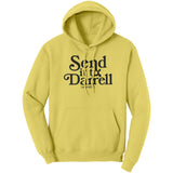 Send It To Darrel Hoodie Sweatshirt