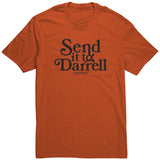 Send It To Darrel Shirt