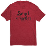 Send It To Darrel Shirt