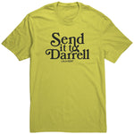 Send It To Darrel Shirt