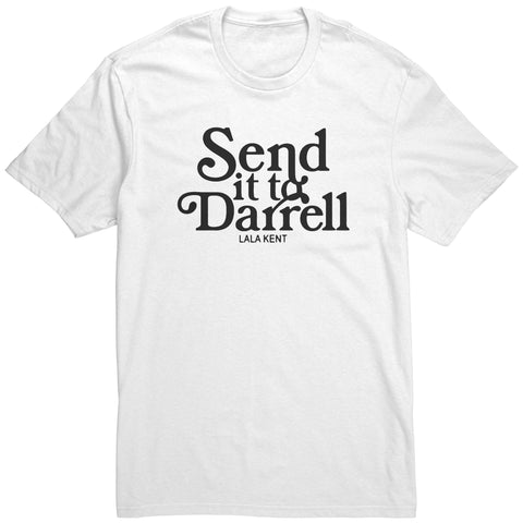 Send It To Darrel Shirt
