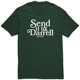 Send It To Darrel T Shirt