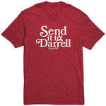 Send It To Darrel T Shirt
