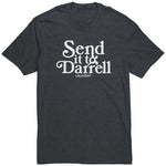 Send It To Darrel T Shirt