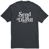 Send It To Darrel T Shirt