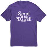 Send It To Darrel T Shirt