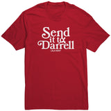 Send It To Darrel T Shirt
