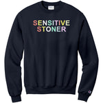 Sensitive Stoner Champion Sweatshirt