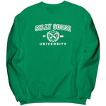 Silly Goose University Sweatshirt