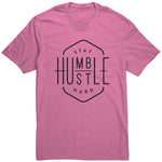 Stay Humble Hustle Hard T Shirt