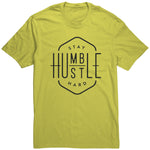 Stay Humble Hustle Hard T Shirt