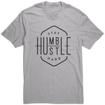 Stay Humble Hustle Hard T Shirt