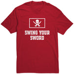 Swing Your Sword T Shirt