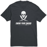 Swing Your Sword Unisex Shirt