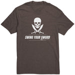 Swing Your Sword Unisex Shirt