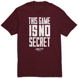 This Game Is No Secret Unisex Shirt