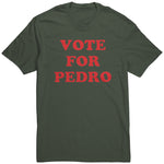 Vote For Pedro Shirt