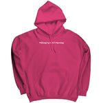 Waking Up In The Morning Hoodie Sweatshirt