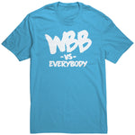 Wbb Vs Everybody Unisex Shirt