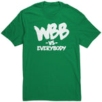 Wbb Vs Everybody Unisex Shirt