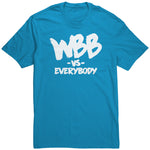 Wbb Vs Everybody Unisex Shirt
