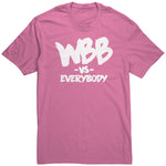 Wbb Vs Everybody Unisex Shirt