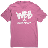 Wbb Vs Everybody Unisex Shirt